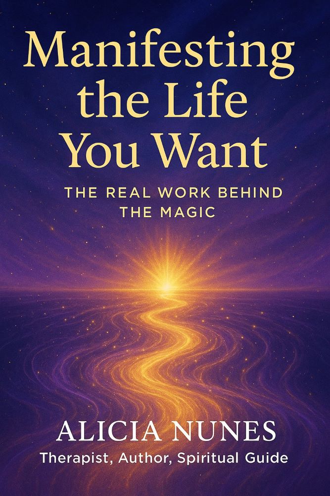 Manifesting the Life You Want